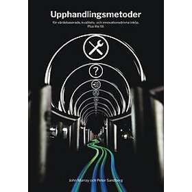 Peter Sandberg, John Murray: Upphandlingsmetoder; för värdebaserade, kvalitets- och innovationsdrivna inköp. Plus lite till.
