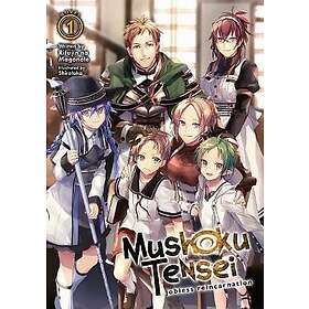 Rifujin Na Magonote: Mushoku Tensei: Jobless Reincarnation (Light Novel) Vol. 1