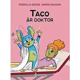 Pernilla Gesén: Taco är doktor