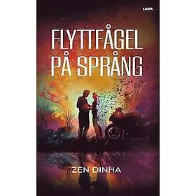 Zen Dinha: Flyttfågel på språng