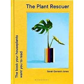 Sarah Gerrard-Jones: The Plant Rescuer