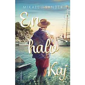 Mikael Jisander: En halv Kaj