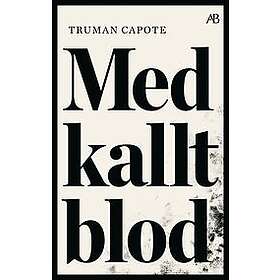 Truman Capote: Med kallt blod