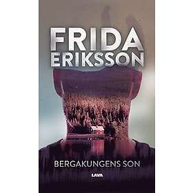 Frida Eriksson: Bergakungens son