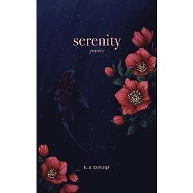 F S Yousaf: Serenity