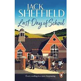 Jack Sheffield: Last Day of School