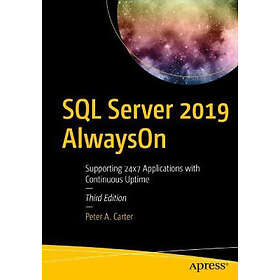 Peter A Carter: SQL Server 2019 AlwaysOn