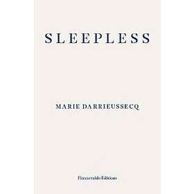 Marie Darrieussecq: Sleepless