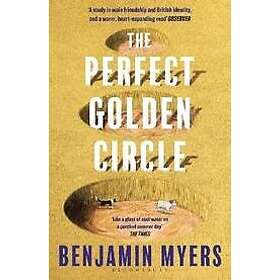 Benjamin Myers: The Perfect Golden Circle