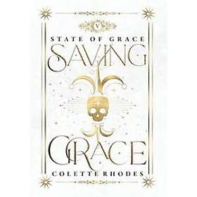 Colette Rhodes: Saving Grace