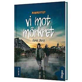 Daniel Åberg: Vi mot mörkret