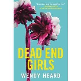 Wendy Heard: Dead End Girls