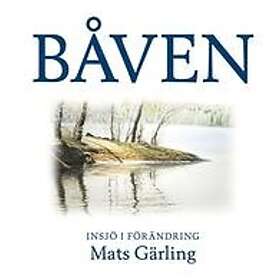 Mats Gärling: Båven insjö i förändring