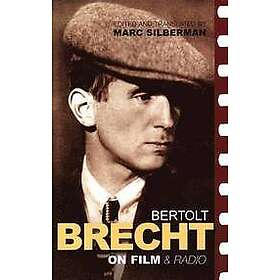 Bertolt Brecht, Marc Silberman: Brecht On Film & Radio