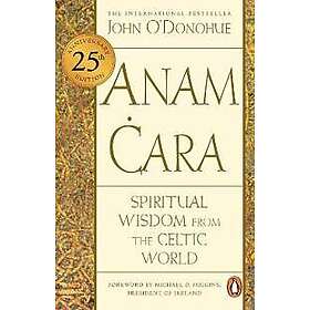 John O'Donohue: Anam Cara