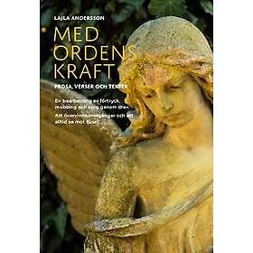 Lajla Andersson: Med ordens kraft