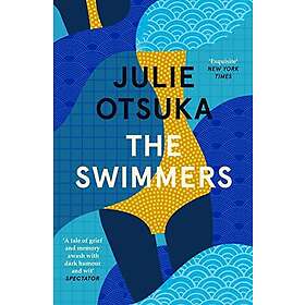 Julie Otsuka: The Swimmers
