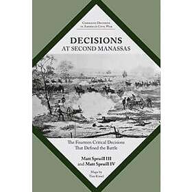 Matt Spruill, Matt Spruill IV, Tim Kissel: Decisions at Second Manassas