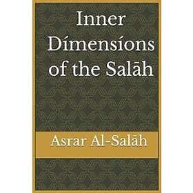 Ibn Al-Qayyim, Al-Azhar: Inner Dimensions of the Salah