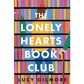 Lucy Gilmore: The Lonely Hearts Book Club