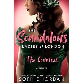 Sophie Jordan: The Scandalous Ladies of London