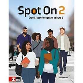 Fiona Miller, Anne Lise S Kvam, Pezhman Showghi, Annelén T A Stenbakken: Spot On 2