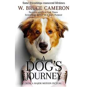 W Bruce Cameron: A Dog's Journey