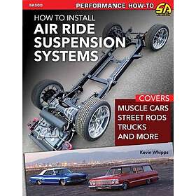 Kevin Whipps: How to Install Air Ride Suspension Systems