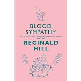 Reginald Hill: Blood Sympathy