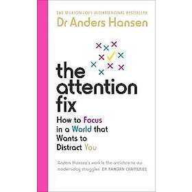 Dr Anders Hansen: The Attention Fix