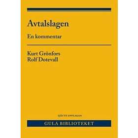 Kurt Grönfors, Rolf Dotevall: Avtalslagen en kommentar