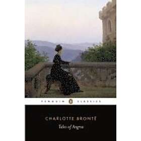 Charlotte Bronte, Heather Glen: Tales of Angria