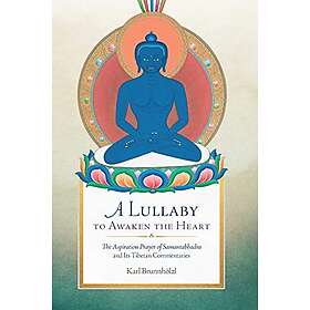 Karl Brunnhoelzl: A Lullaby to Awaken the Heart