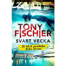 Tony Fischier: Svart vecka