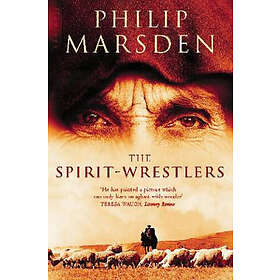 Philip Marsden: The Spirit-Wrestlers