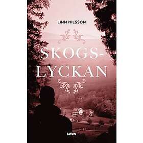 Linn Nilsson: Skogslyckan