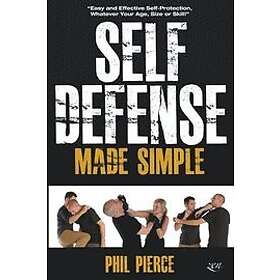 Phil Pierce: Self Defense Made Simple