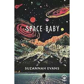 Suzannah Evans: Space Baby