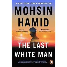 Mohsin Hamid: The Last White Man