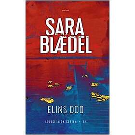 Sara Blaedel: Elins död