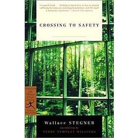 Wallace Stegner: Crossing to Safety