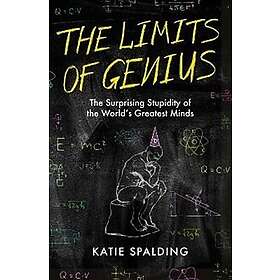 Katie Spalding: Limits Of Genius