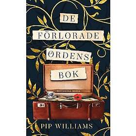 Pip Williams: De förlorade ordens bok