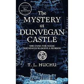 T L Huchu: Mystery At Dunvegan Castle