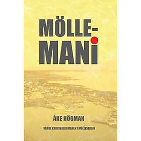 Åke Högman: Möllemani