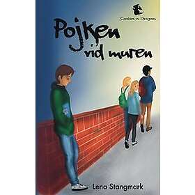 Lena Stangmark: Pojken vid muren