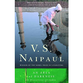 V S Naipaul: An Area of Darkness: A Discovery India