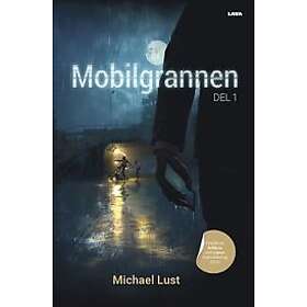 Michael Lust: Mobilgrannen