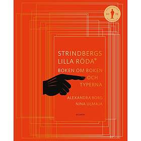 Alexandra Borg, Nina Ulmaja: Strindbergs lilla röda boken om och typerna