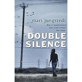 Mari Jungstedt: The Double Silence